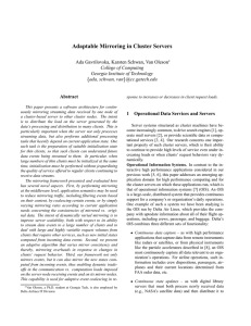 Adaptable Mirroring in Cluster Servers Ada Gavrilovska, Karsten Schwan, Van Oleson