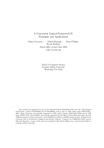 A Concurrent Logical Framework II: Examples and Applications Iliano Cervesato Frank Pfenning