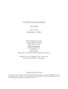 A Hybrid Logical Framework Jason Reed September 17, 2009