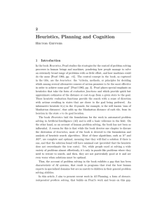 Heuristics, Planning and Cognition 2 Hector Geffner 1
