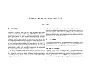 Breaking (but not yet Fixing) PKINIT-25 1 Overview May 1, 2005