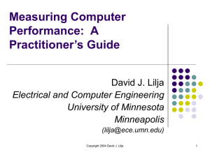 Measuring Computer Performance:  A Practitioner’s Guide David J. Lilja