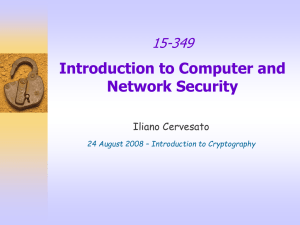 Introduction to Computer and Network Security 15-349 Iliano Cervesato