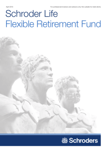 Schroder life Flexible retirement Fund April 2015