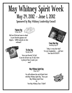 May Whitney Spirit Week May 29, 2012 – June 1, 2012