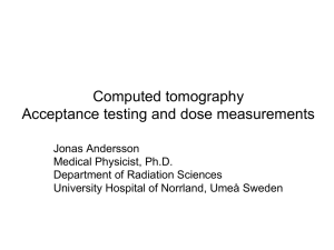 Computed tomography Acceptance testing and dose measurements