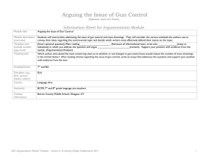Arguing the Issue of Gun Control Information Sheet for Argumentation Module