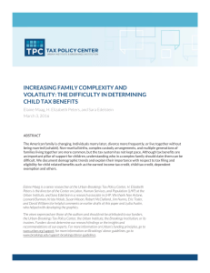 INCREASING FAMILY COMPLEXITY AND VOLATILITY: THE DIFFICULTY IN DETERMINING CHILD TAX BENEFITS
