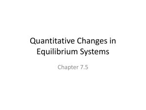Quantitative Changes in Equilibrium Systems Chapter 7.5