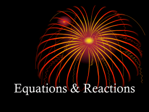 Equations &amp; Reactions