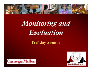Monitoring and Evaluation Prof. Jay Aronson