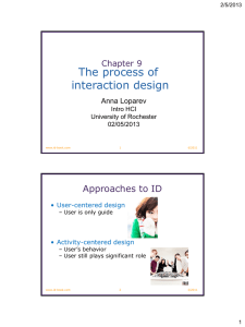 The process of interaction design Approaches to ID Chapter 9