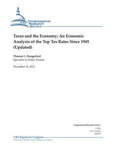 Taxes and the Economy: An Economic (Updated) Thomas L. Hungerford