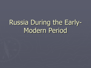 Russia During the Early- Modern Period