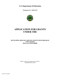 APPLICATION FOR GRANTS UNDER THE U.S. Department of Education DEVELOPING HISPANIC-SERVING INSTITUTIONS PROGRAM