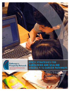 STATE STRATEGIES FOR SUSTAINING AND SCALING GRADES 9-14 CAREER PATHWAYS