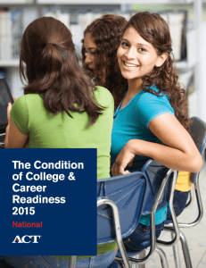 The Condition of College &amp; Career Readiness