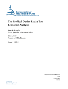 The Medical Device Excise Tax: Economic Analysis Jane G. Gravelle Sean Lowry