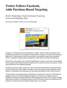Twitter Follows Facebook, Adds Purchase-Based Targeting  Nestle's Butterfinger Tested the System Featuring