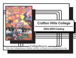 Crafton Hills College 2004-2005 Catalog CollegeSource Visit the CollegeSource Online website at