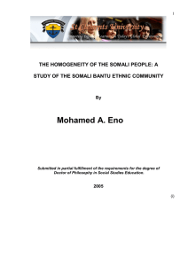 Mohamed A. Eno THE HOMOGENEITY OF THE SOMALI PEOPLE: A