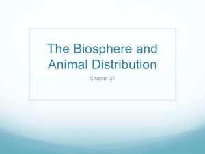The Biosphere and Animal Distribution Chapter 37