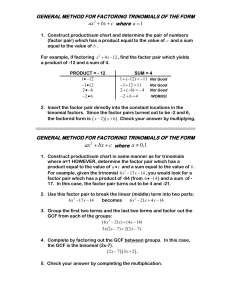 ax bx c  GENERAL METHOD FOR FACTORING TRINOMIALS OF THE FORM