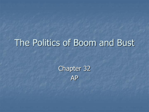 The Politics of Boom and Bust Chapter 32 AP