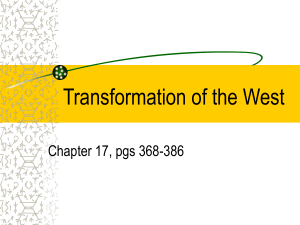 Transformation of the West Chapter 17, pgs 368-386