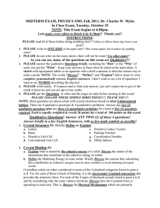 MIDTERM EXAM, PHYSICS 5305, Fall, 2011, Dr. Charles W. Myles NOTE: