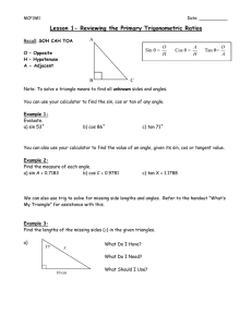 Lesson 1- Reviewing the Primary Trigonometric Ratios  A Sin