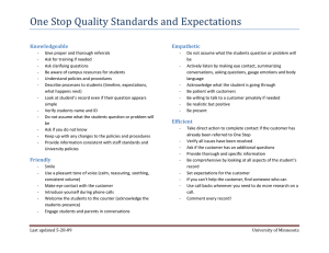 One Stop Quality Standards and Expectations  Knowledgeable Empathetic