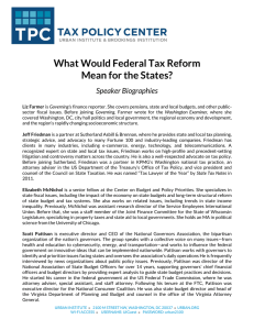 What Would Federal Tax Reform Mean for the States? Speaker Biographies