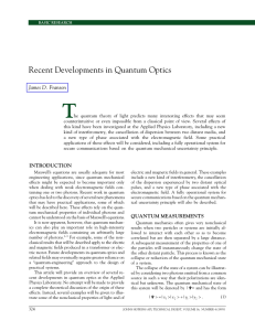 T Recent Developments in Quantum Optics James D. Franson
