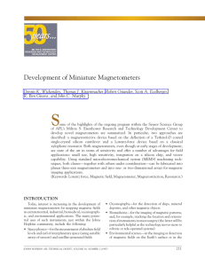 S Development of Miniature Magnetometers Dennis K. Wickenden, Thomas J. Kistenmacher, Rober