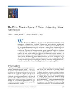 W The Driver Monitor System: A Means of Assessing Driver Performance