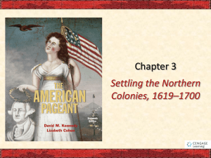 Chapter 3 Settling the Northern Colonies, 1619–1700