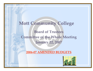 Mott Community College Board of Trustees  Committee of the Whole Meeting January 22, 2007