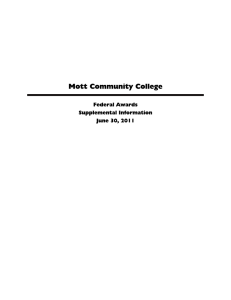 Mott Community College Federal Awards Supplemental Information June 30, 2011