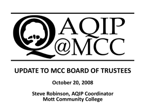 UPDATE TO MCC BOARD OF TRUSTEES October 20, 2008 Mott Community College