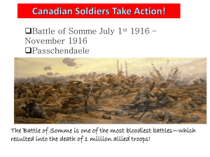 Battle of Somme July 1 1916 – November 1916 Passchendaele