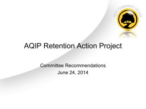 AQIP Retention Action Project Committee Recommendations June 24, 2014