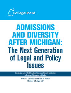Admissions And diversity After michigAn: The Next Generation