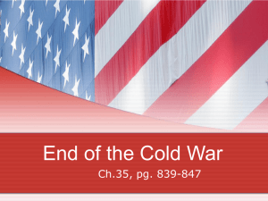 End of the Cold War Ch.35, pg. 839-847