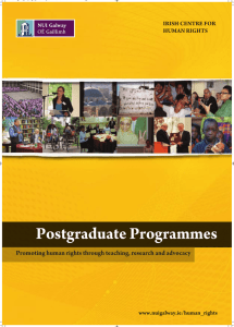 Postgraduate Programmes Promoting human rights through teaching, research and advocacy HUMAN RIGHTS