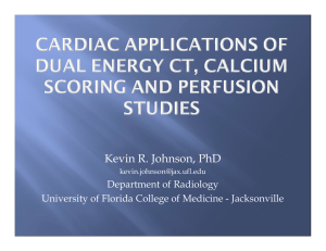 Kevin R. Johnson, PhD Department of Radiology