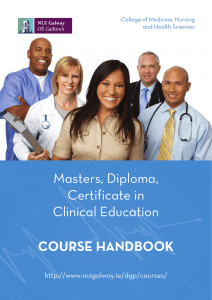 Masters, Diploma, Certificate in Clinical Education COURSE HANDBOOK