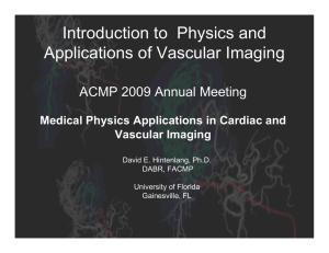 Introduction to  Physics and Applications of Vascular Imaging