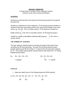 ORGANIC CHEMISTRY  ALCOHOLS A Study Guide for alcohols, ethers, aldehydes, ketones,