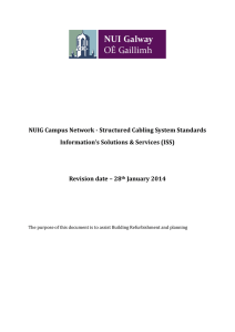 NUIG Campus Network - Structured Cabling System Standards